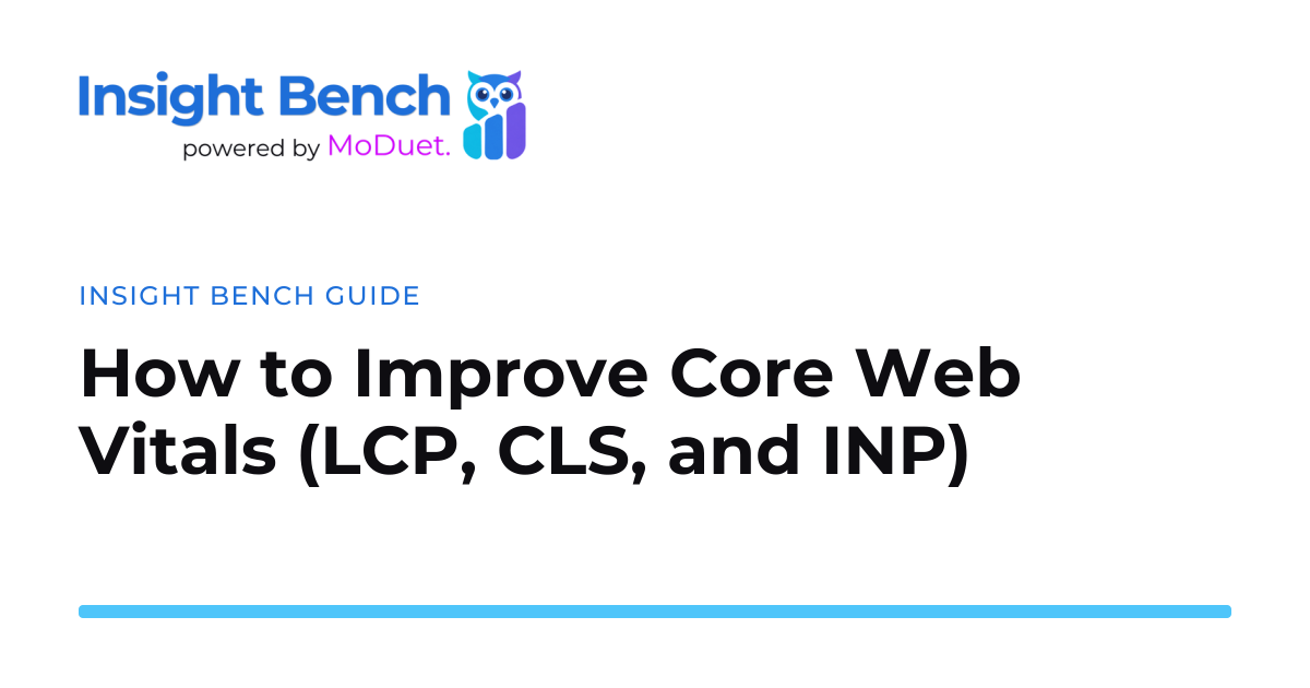 How to Improve Core Web Vitals (LCP, CLS, and INP)
